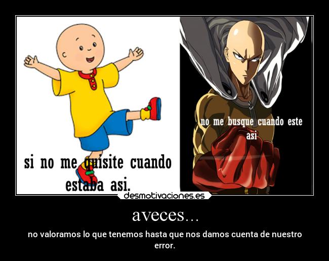 carteles desmotivaciones saitama caillou desmotivaciones