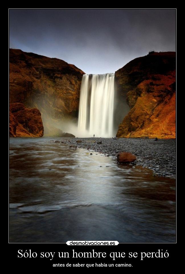Sólo soy un hombre que se perdió -