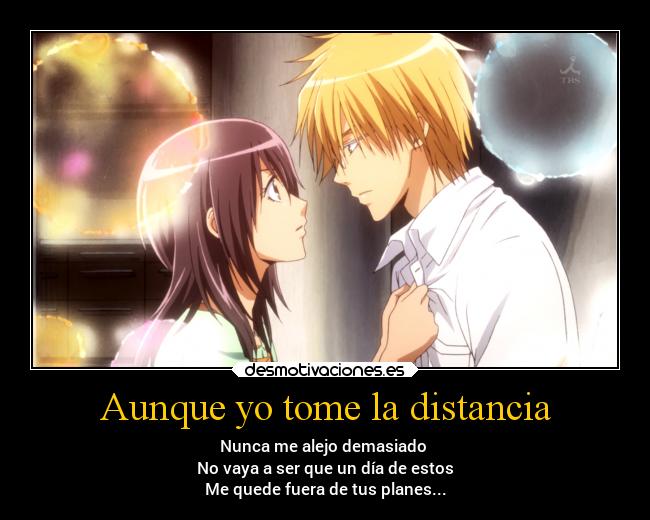 carteles distancia amor anime rock distancia verdes kaichou maid sama misaki usui tsundere desmotivaciones