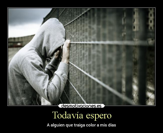 Todavía espero -