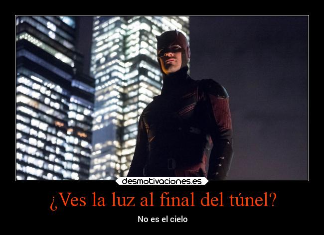 ¿Ves la luz al final del túnel? - No es el cielo