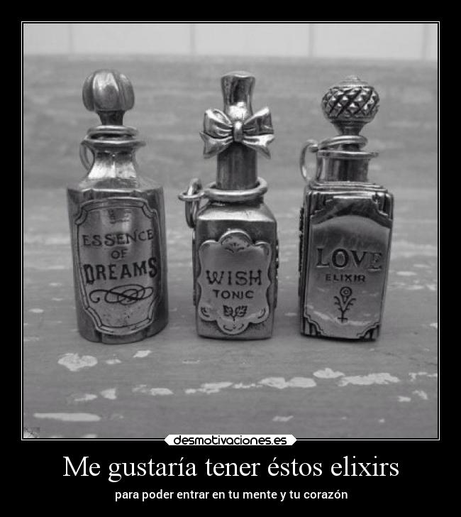 carteles imaginacion elixir essence dreams wish tonic love desmotivaciones