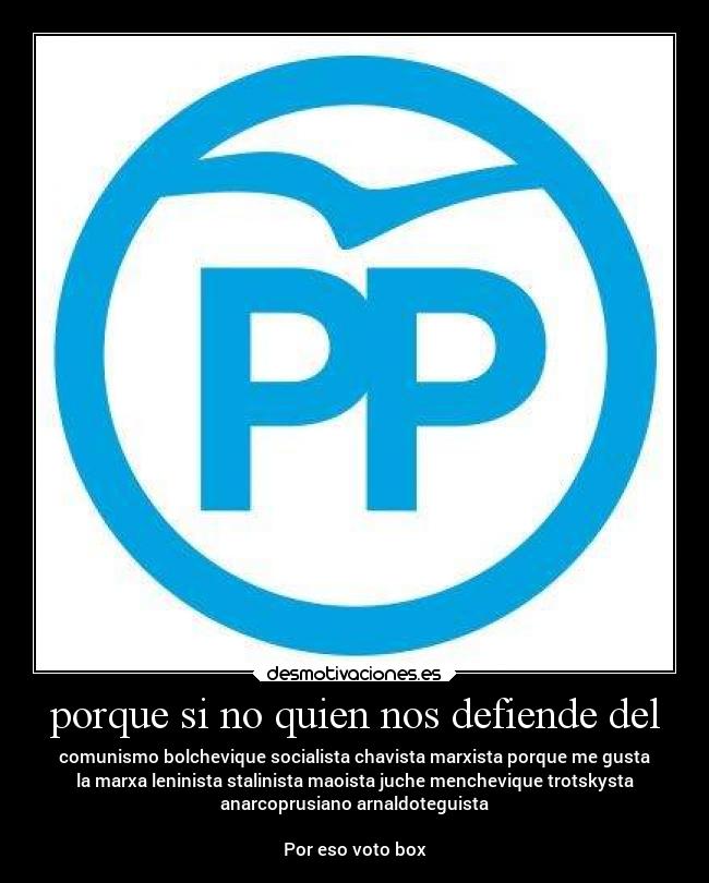 carteles memes politica comunismo partidopopular desmotivaciones