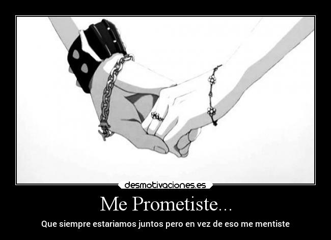 Me Prometiste... -