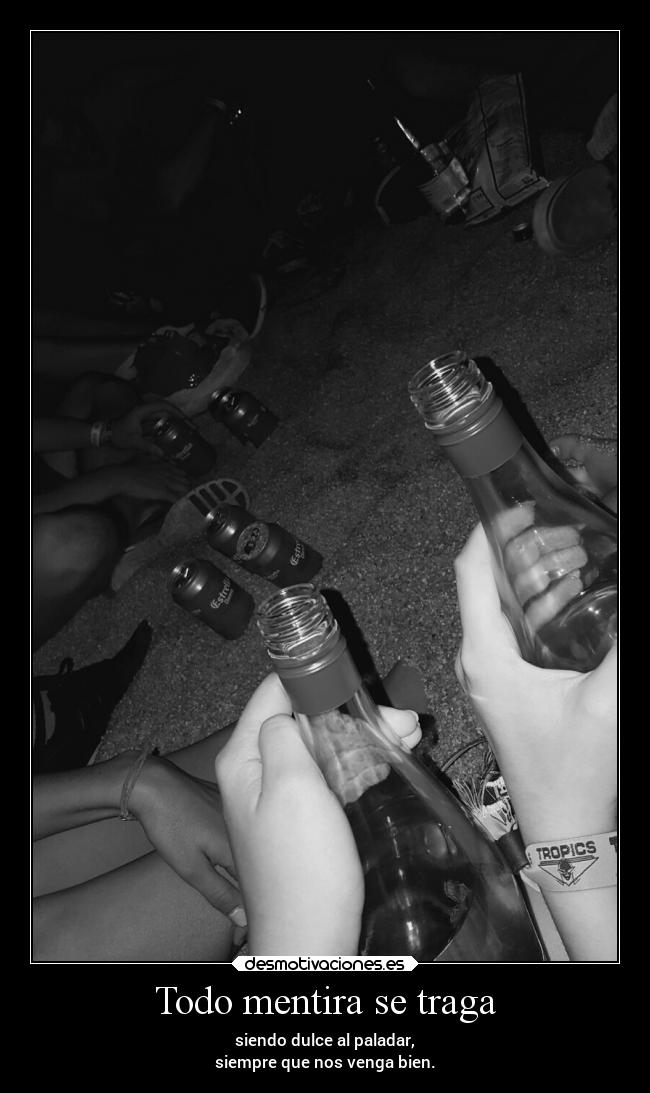 Todo mentira se traga - 