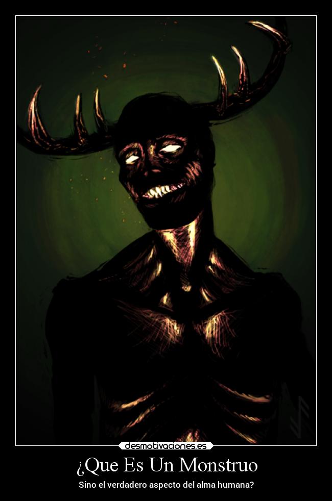 ¿Que Es Un Monstruo -