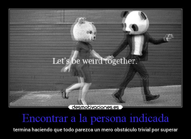 Encontrar a la persona indicada -