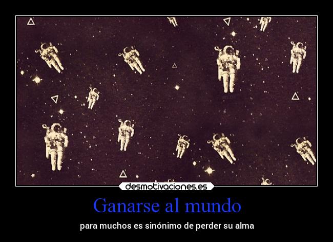 Ganarse al mundo -