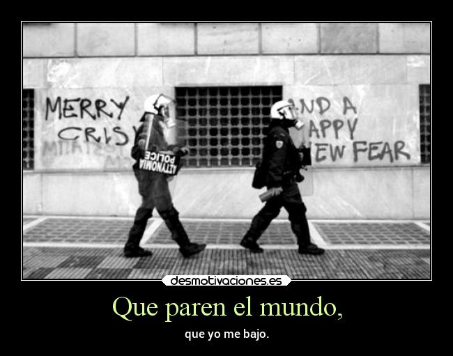 Que paren el mundo, -