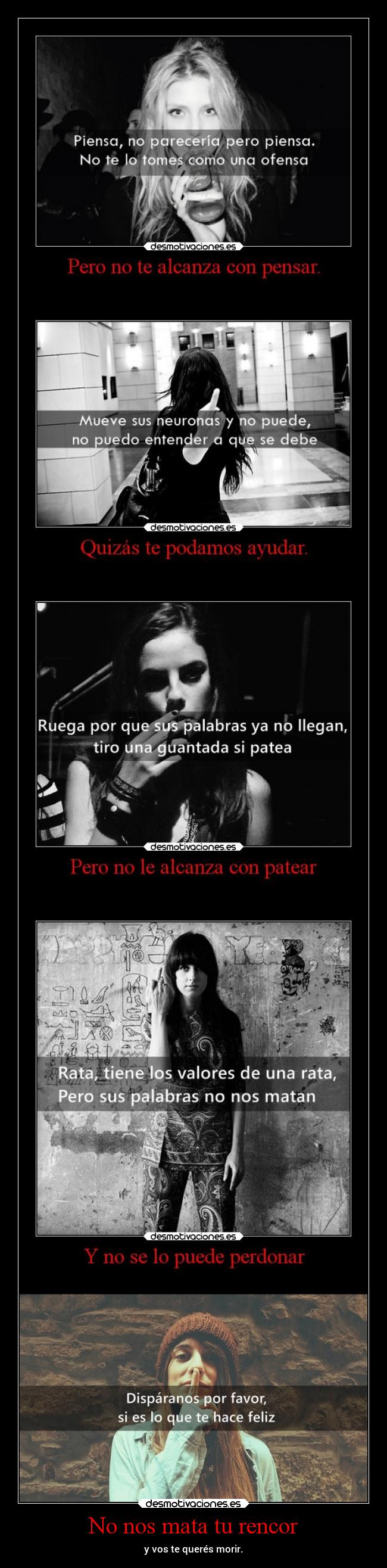 No nos mata tu rencor - 