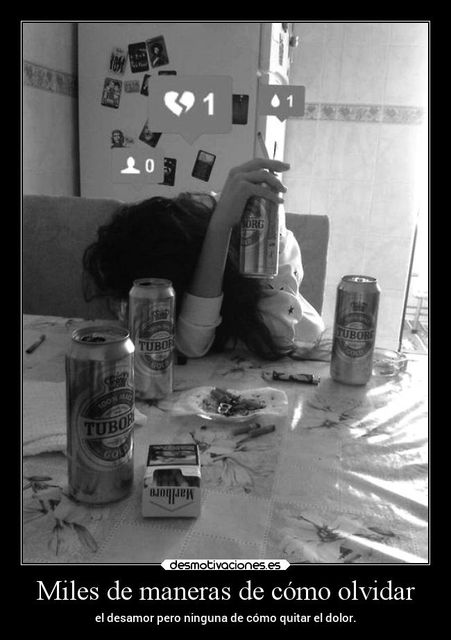 Miles de maneras de cómo olvidar - 