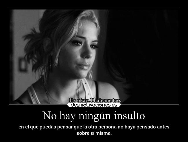 No hay ningún insulto -