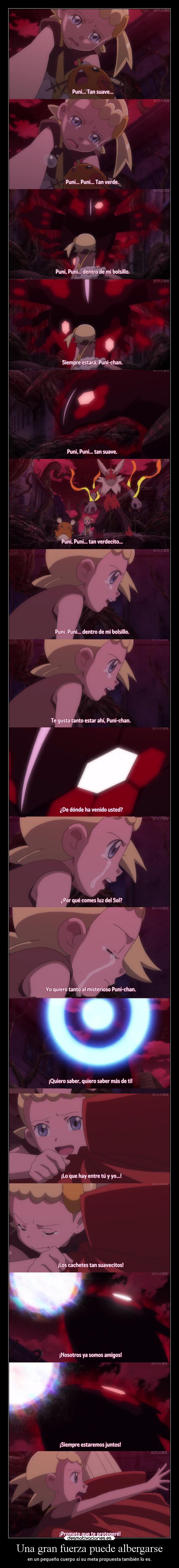 Una gran fuerza puede albergarse -