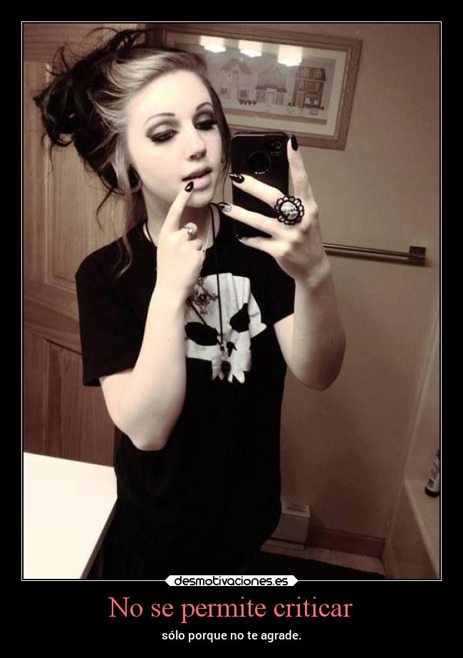 No se permite criticar - sólo porque no te agrade.