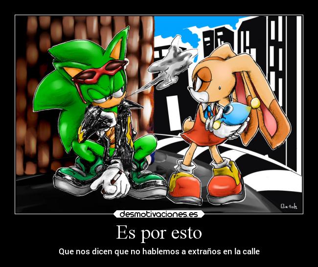 Es por esto - Que nos dicen que no hablemos a extraños en la calle