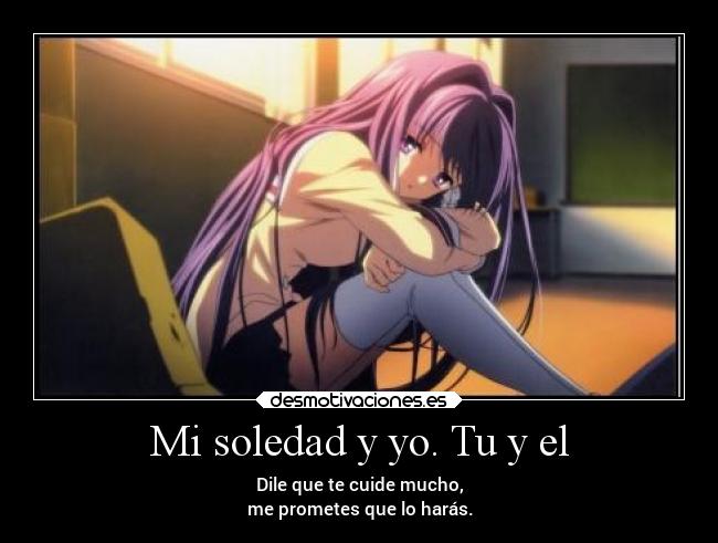 carteles soledad anime desmotivaciones
