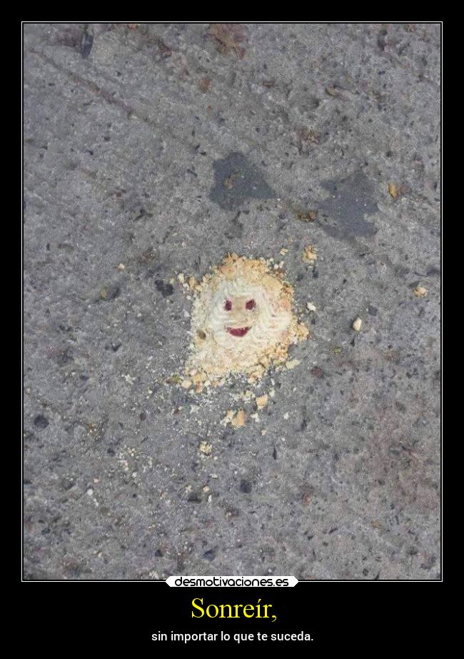 Sonreír, -