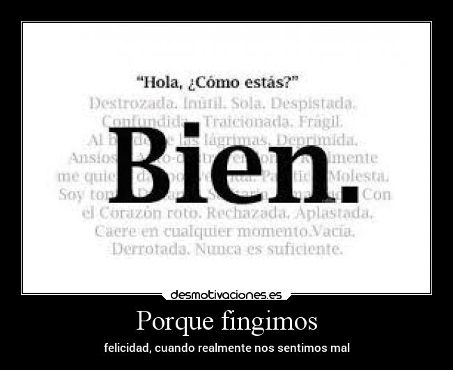 Porque fingimos - felicidad, cuando realmente nos sentimos mal