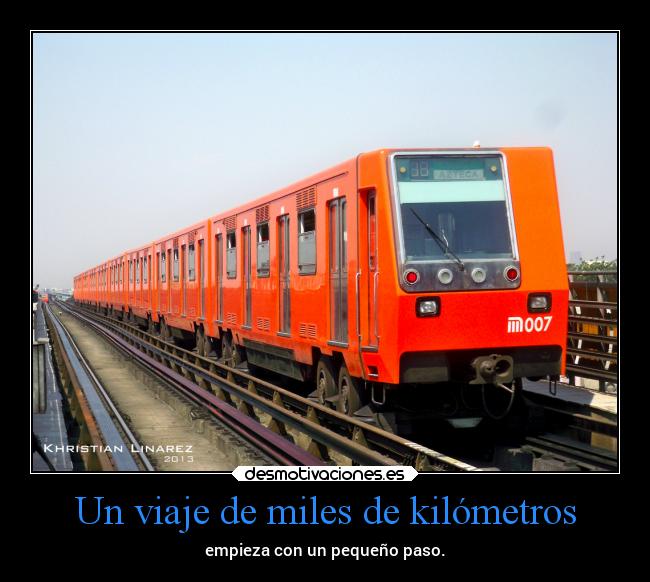 Un viaje de miles de kilómetros - empieza con un pequeño paso.