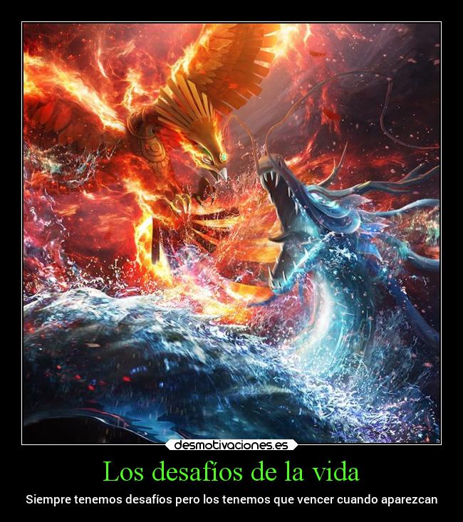 Los desafíos de la vida - Siempre tenemos desafíos pero los tenemos que vencer cuando aparezcan