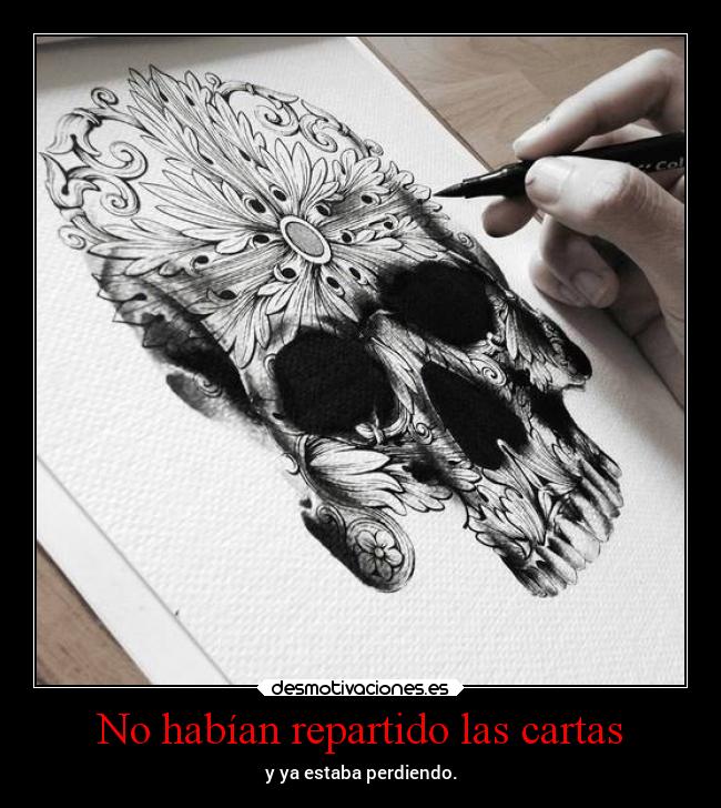 No habían repartido las cartas -