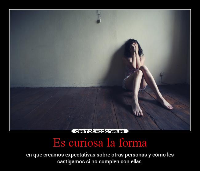 Es curiosa la forma -