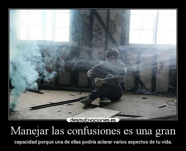 carteles vida confusiones mipropiouniverso cosasdelavida reciclandoimagenes desmotivaciones