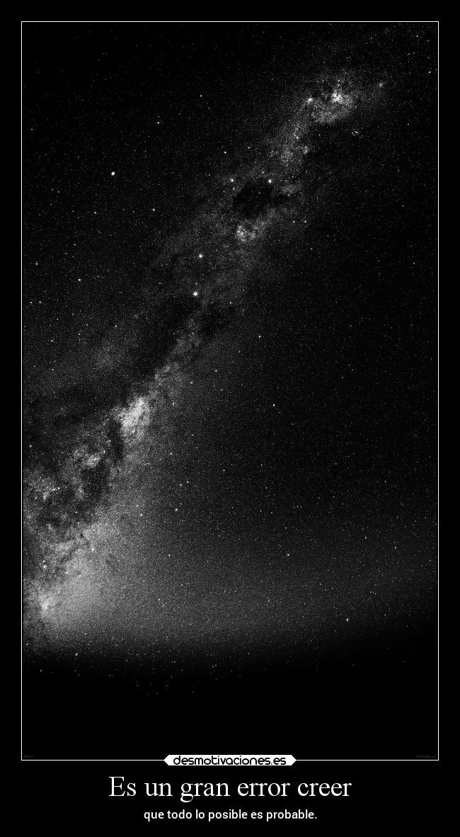 Es un gran error creer -