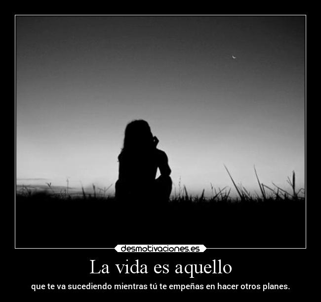 carteles vida vida frases desmotivaciones