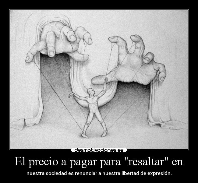 El precio a pagar para resaltar en - 