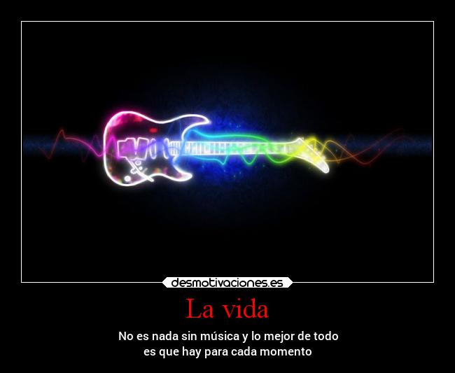 La vida - 