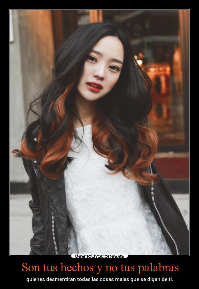Son tus hechos y no tus palabras -