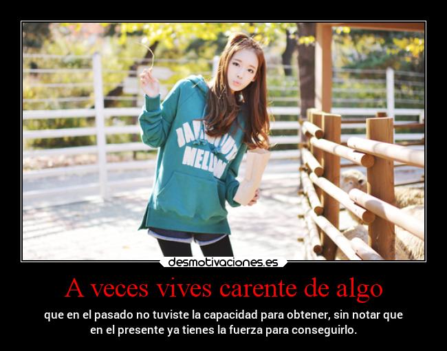 carteles vida pensamientos presente projectd desmotivaciones