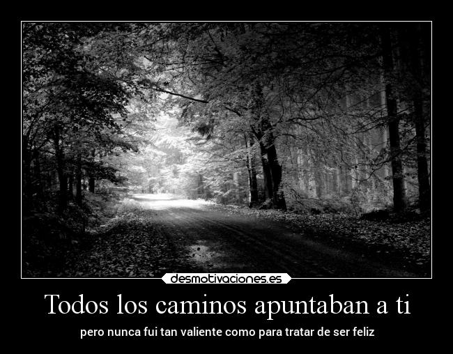 carteles vida soledad felicidad desmotivaciones