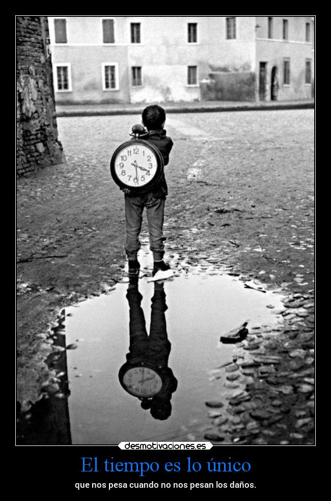 carteles vida tiempo anos danos mels peso desmotivaciones