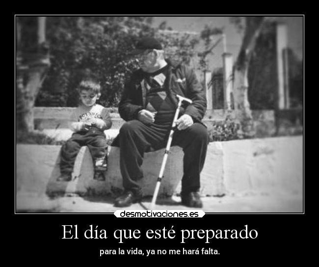 El día que esté preparado - 