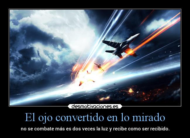 El ojo convertido en lo mirado -