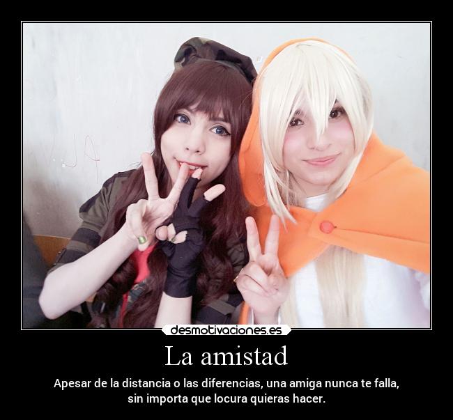 La amistad -