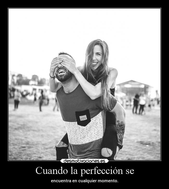 Cuando la perfección se -
