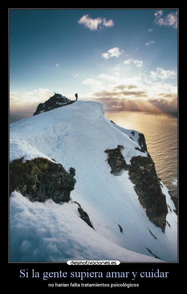 Si la gente supiera amar y cuidar - 