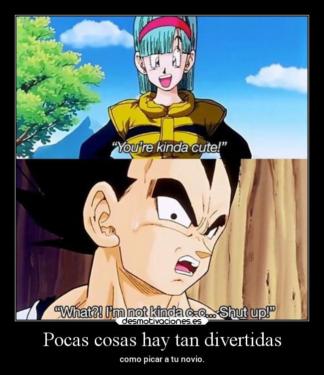 Pocas cosas hay tan divertidas -