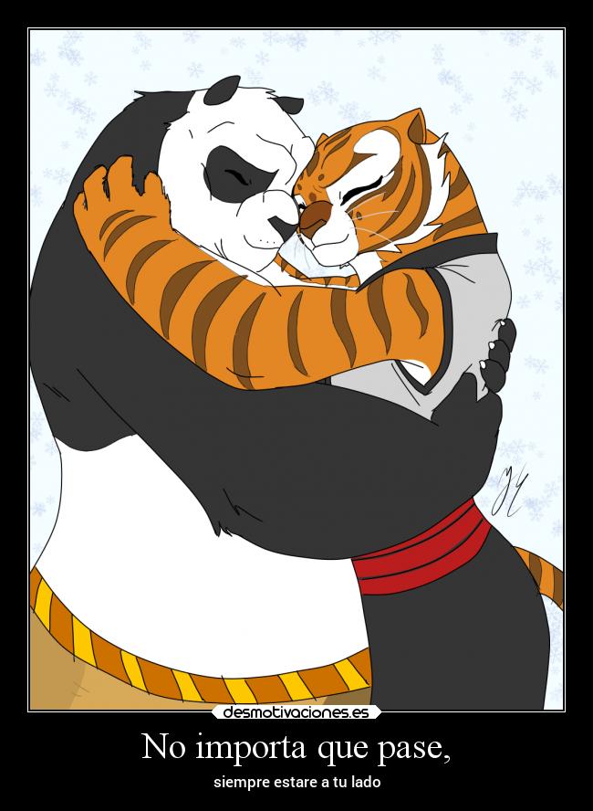 No importa que pase, - siempre estare a tu lado