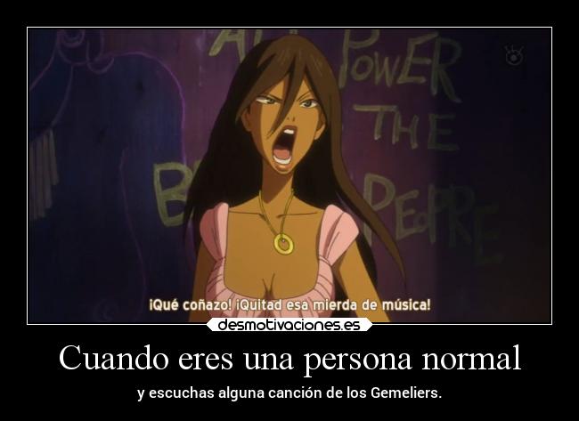 Cuando eres una persona normal -