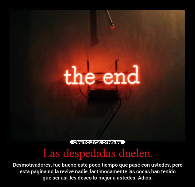 Las despedidas duelen. - 