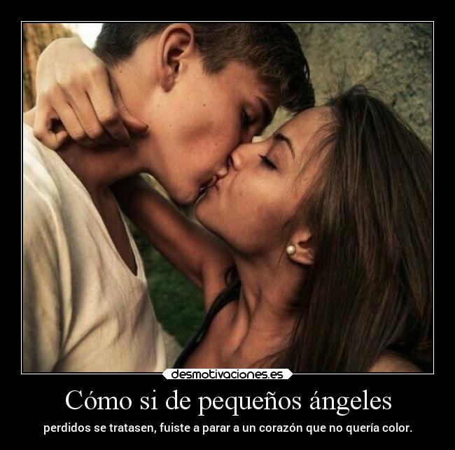 Cómo si de pequeños ángeles - 