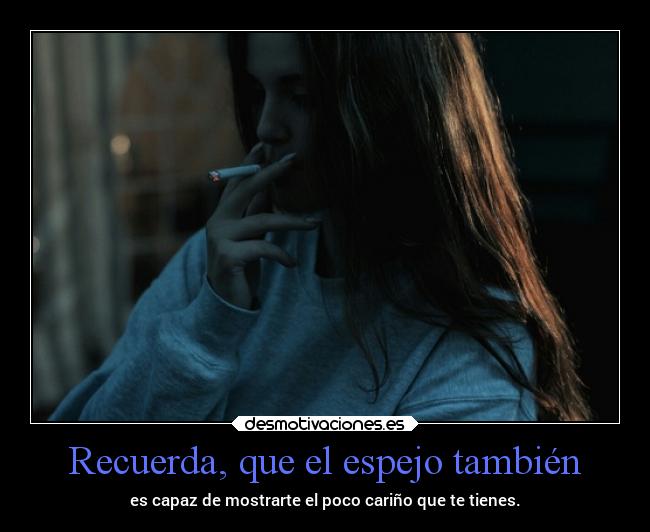 Recuerda, que el espejo también - 