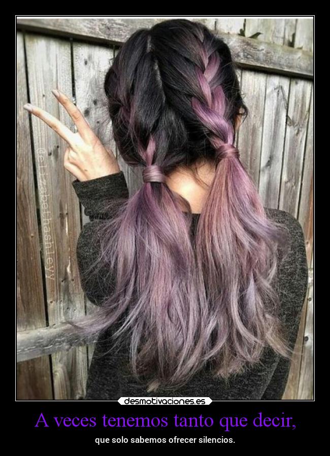 A veces tenemos tanto que decir, - que solo sabemos ofrecer silencios.