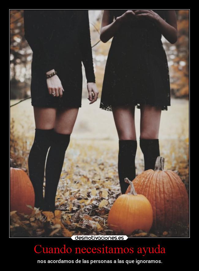 carteles ayuda vida desmohalloween lossupervivientes superclan soyunidiotatm desmotivaciones