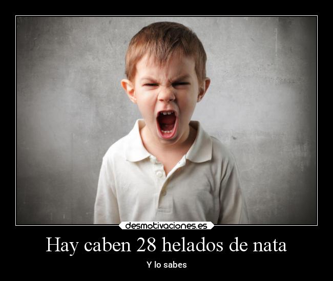 Hay caben 28 helados de nata - 