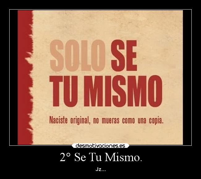 2° Se Tu Mismo. - Jz...
